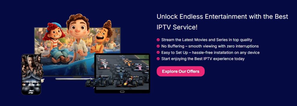 Explore the best IPTV service with unlimited entertainment, movies, sports, and series